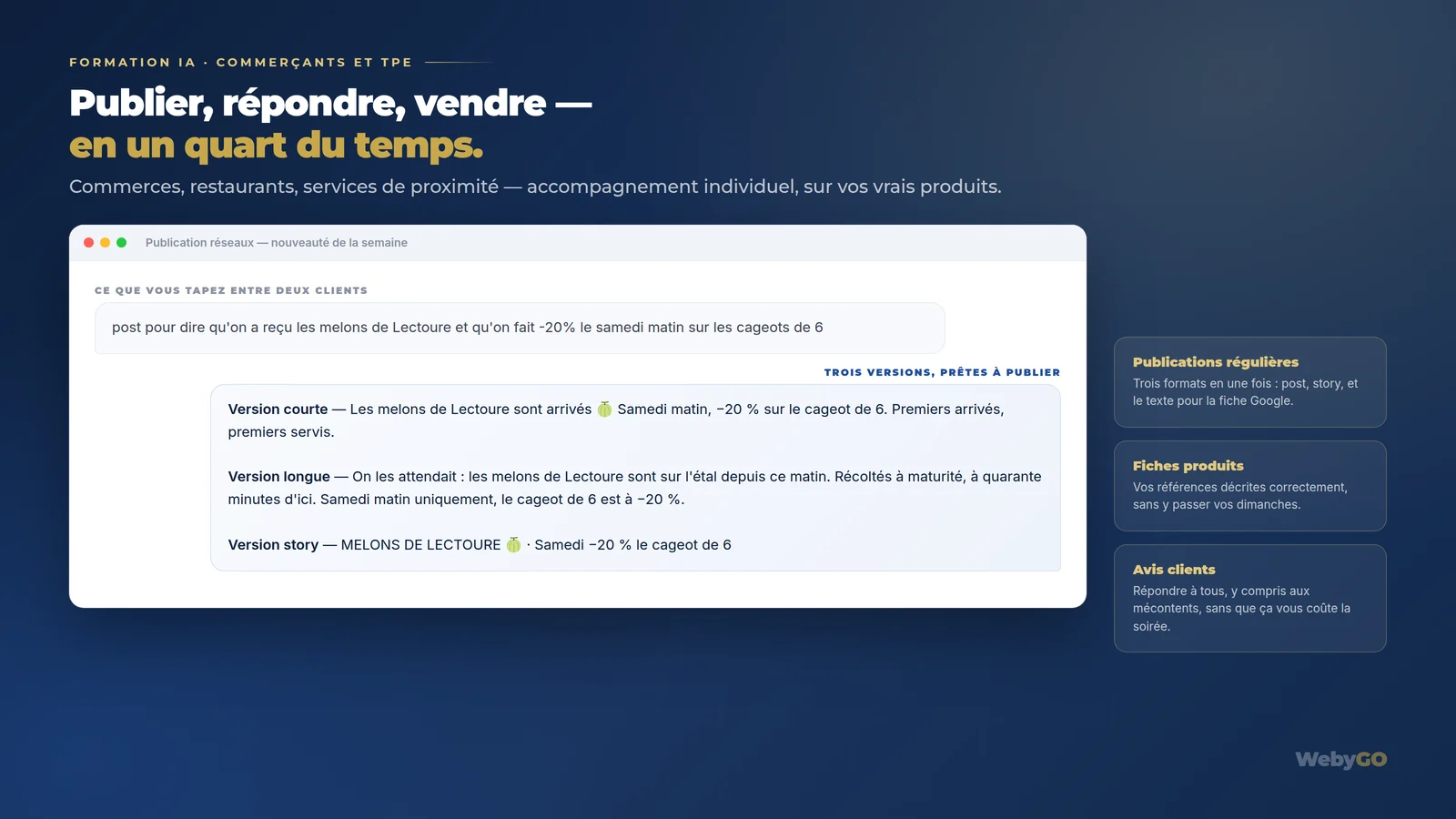 Une information tapée entre deux clients déclinée en trois formats de publication